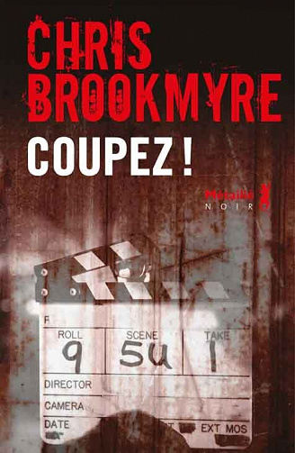 Chris Brookmyre - Coupez ! (2022)