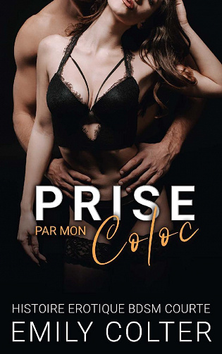 Prise par mon coloc’ - Emily Colter (2022)