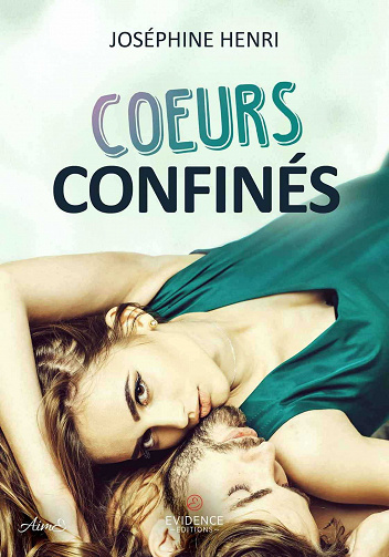Joséphine Henri - Cœurs confinés (2022)