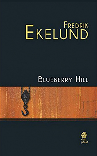 Fredrik Ekelund - Blueberry Hill