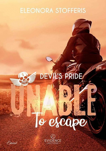 Devil’s Pride, Tome 1 : Unable to escape - Eleonora Stofferis (2022)