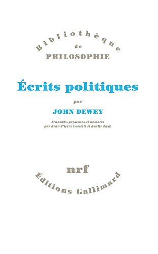 Ecrits politiques - John Dewey