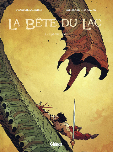 La Bête Du Lac (Le Mangeur D'Âmes) - Tome 03 - L'Abomination