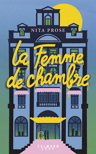Nita Prose - La Femme de chambre T1