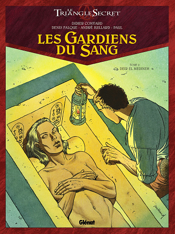 Le triangle Secret - Les gardiens du sang - Tome 02 - Deir el Médineh
