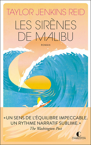 Taylor Jenkins Reid - Les Sirènes de Malibu (2022)