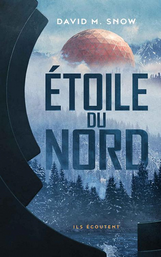 David M. Snow - Étoile du Nord: Trilogie Amarante Tome 2 (2022)