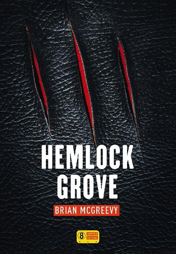 Brian McGreevy - Hemlock Grove