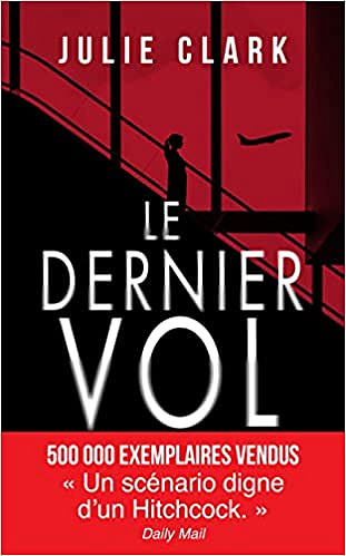 Julie Clark - Le dernier vol (2022)