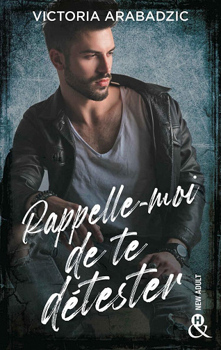 Victoria Arabadzic - Rappelle-moi de te détester (2022)
