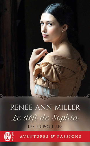 Renee Ann Miller - Les fripouilles (Tome 1) - Le défi de Sophia (2022)