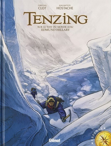 Tenzing - Sur le toit du monde avec Edmund Hillary