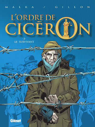L'Ordre De Cicéron - Tome 03 - Le survivant