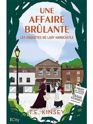 Les enquêtes de Lady Hardcastle T5 : Une affaire brûlante - T.E. Kinsey (2022)