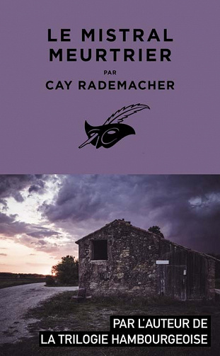 Cay Rademacher - Le Mistral meurtrier (2022)