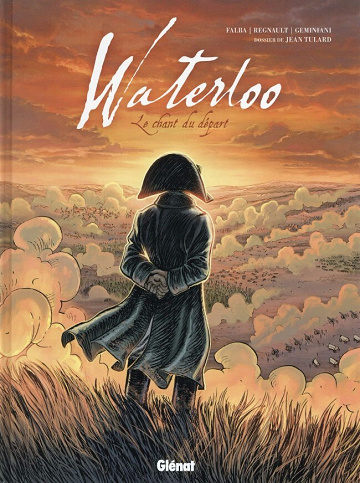 Waterloo (Geminiani) - Le chant du départ