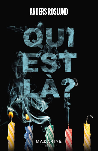 Anders Roslund - Qui est là ? (2022)