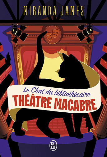 Miranda James - Le chat du bibliothécaire (Tome 3) - Théâtre macabre (2022)