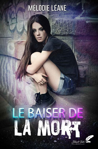 Mélodie Léane - Le baiser de la mort (2022)