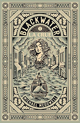 Blackwater T1 : La Crue - Michael McDowell (2022)