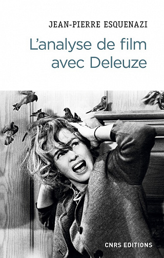 Jean-Pierre Esquenazi - L'analyse de film avec Deleuze
