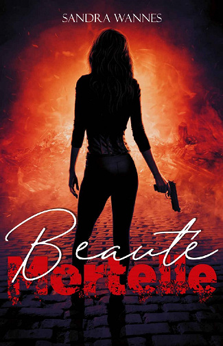 Beauté Mortelle - Sandra Wannes (2022)