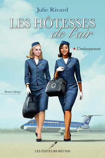 L'embarquement (Les hôtesses de l'Air t. 1) - Julie Rivard (2022)