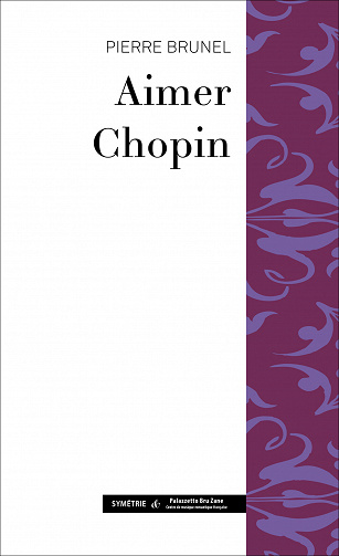 Pierre Brunel - Aimer Chopin (2021)