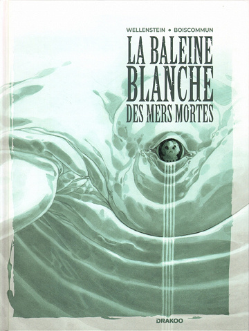 La baleine blanche des mers mortes (2021)