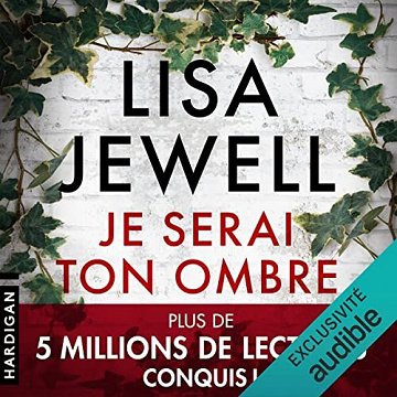 Je serai ton ombre - Lisa Jewell (2022)