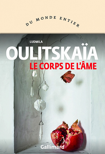 Le corps de l’âme - Ludmila Oulitskaïa (2022)