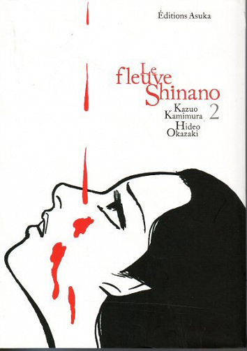 Le fleuve Shinano 2. Tome 2