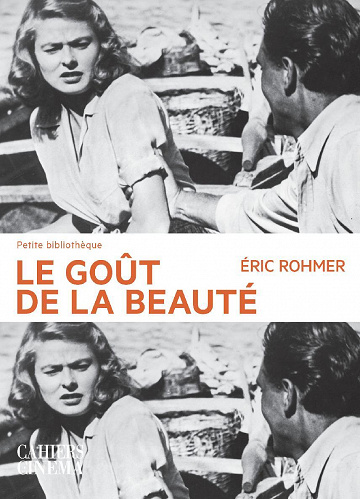 Eric Rohmer - Le goût de la beauté