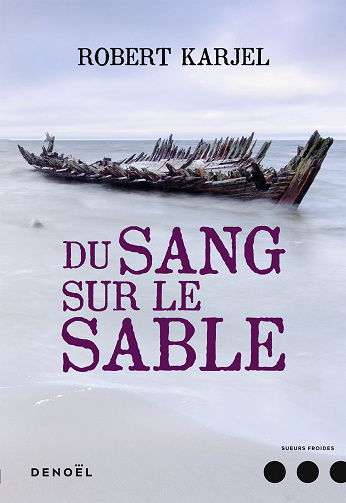 Robert Karjel - Du sang sur le sable