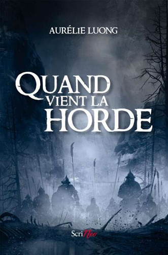 Aurelie Luong - Quand vient la horde (2022)