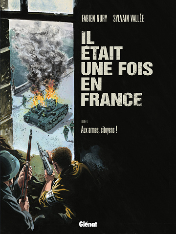 Il était une fois en France - Tome 04 - Aux armes, citoyens !