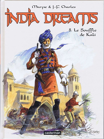 India dreams - 8. Le Souffle de Kali