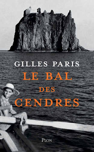 Le bal des cendres - Gilles Paris (2022)