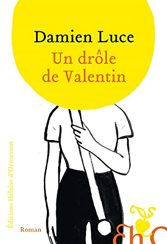 Un drôle de Valentin - Damien Luce (2022)