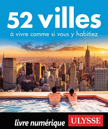 Collectif - 52 villes à vivre comme si vous y habitiez