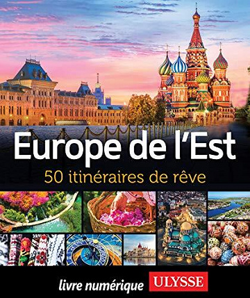 Collectif - Europe de l'Est - 50 itinéraires de rêve (2021)