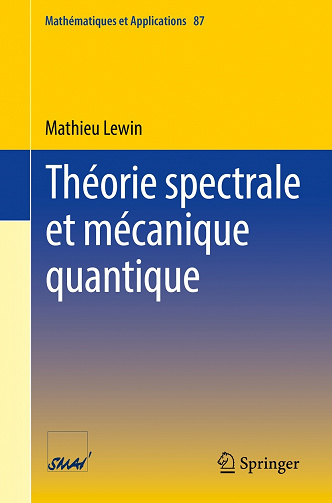 Mathieu Lewin - Théorie spectrale et mécanique quantique (Mathématiques et Applications t. 87) (2022)