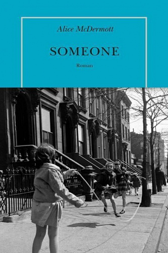 Alice McDermott - Someone