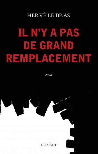 Hervé Le Bras - Il n'y a pas de "grand remplacement" (2022)