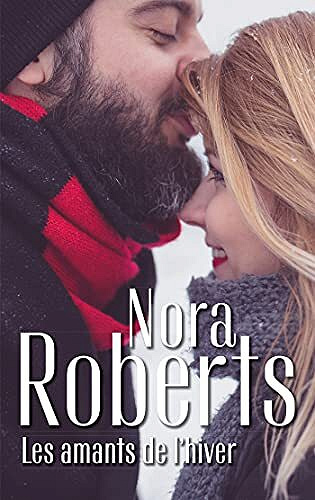 Les amants de l'hiver - Nora Roberts (2021)