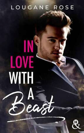 In love with a beast - LouGane Rose (2022)