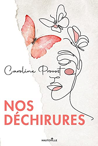 Nos déchirures - Caroline Provost (2022)
