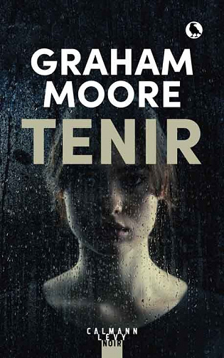 Graham Moore - Tenir (2022)
