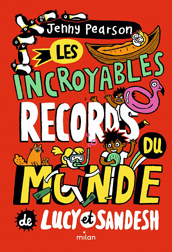 Jenny Pearson, Gemma Correll, Maud Ortalda - Les incroyables records du monde de Lucy et Sandesh (2022)