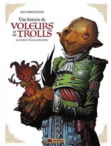 Une histoire de voleurs et de trolls - vol. 03/3: Le doigt de la sorcière (2022)